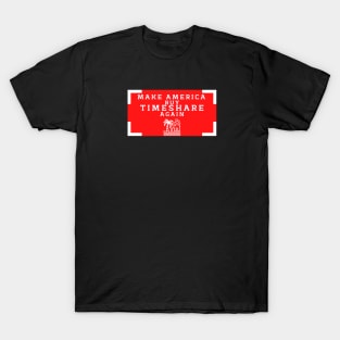 Make America buy Timeshare Again T-Shirt